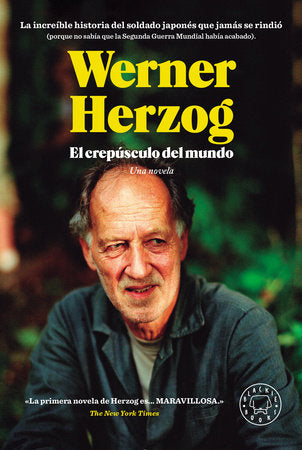 Werner Herzog | El crepúsculo del mundo