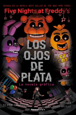 Five Nights's At Freddy's | Ojos De Plata | La Novela Gráfica