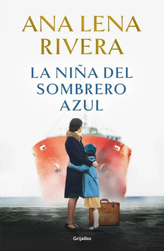 La Niña Del Sombrero Azul (Tapa Dura)