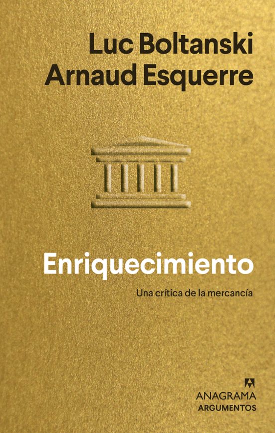 Enriquecimiento: Una Crítica De La Mercancía