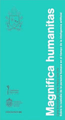 Magnifica Humanitas. Sobre la custodia de la persona humana en el tiempo de la Inteligencia Artificial (Edición UC)