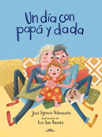 Un Día Con Papá Y Dada