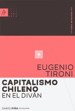 Capitalismo Chileno En El Diván