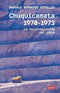 Chuquicamata 1970-1973 | La Nacionalización Del Cobre