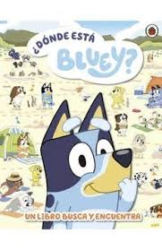 ¿Dónde está Bluey? Busca y encuentra