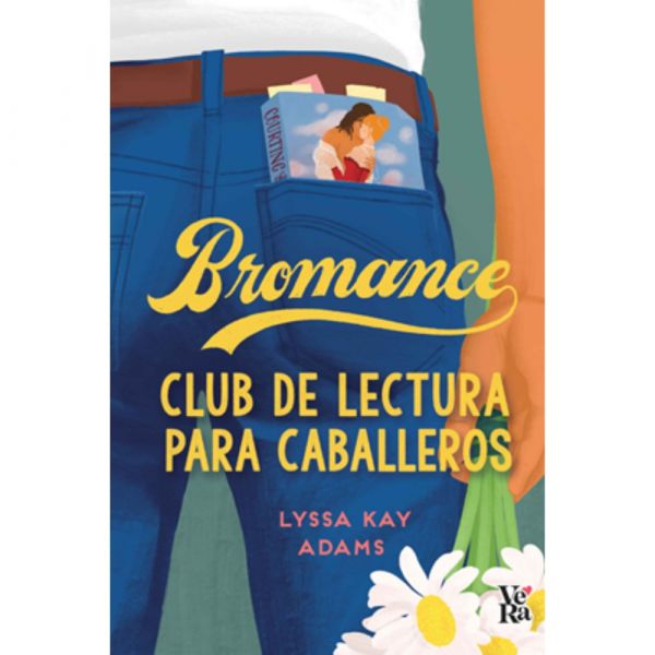 Lyssa Kay Adams | Bromance - Club de lectura para caballeros