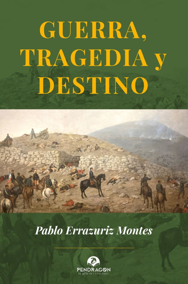 Guerra, Tragedia Y Destino