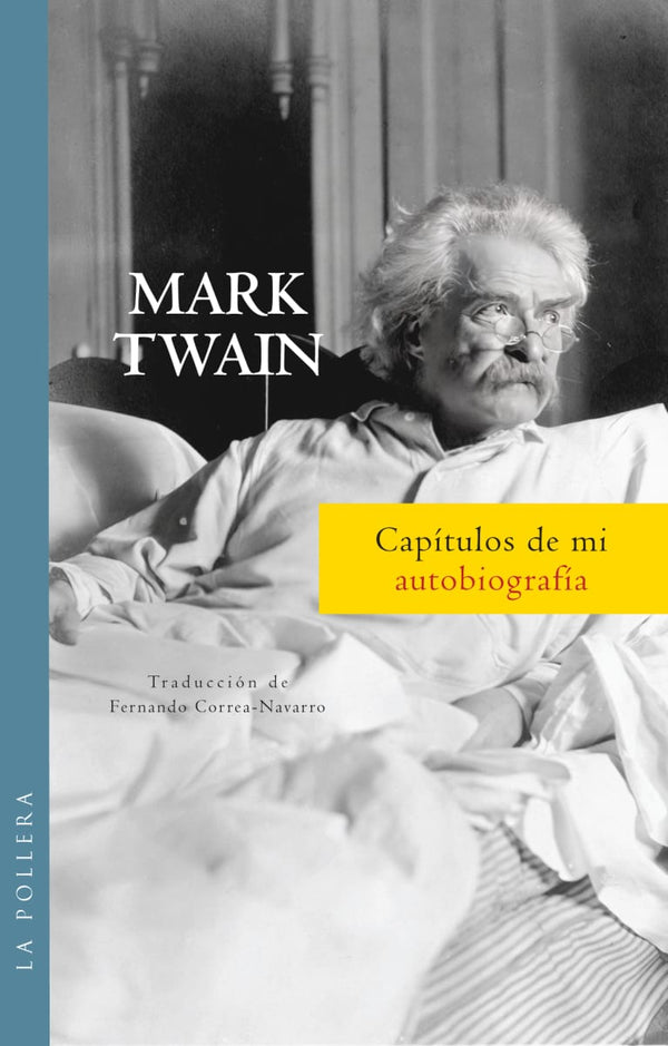 Mark Twain | Capítulos De Mi Autobiografía
