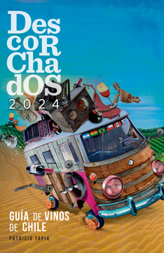 Descorchados 2024 | Guía De Vinos De Chile