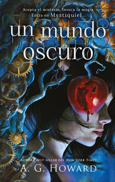 A. G. Howard | Un mundo oscuro