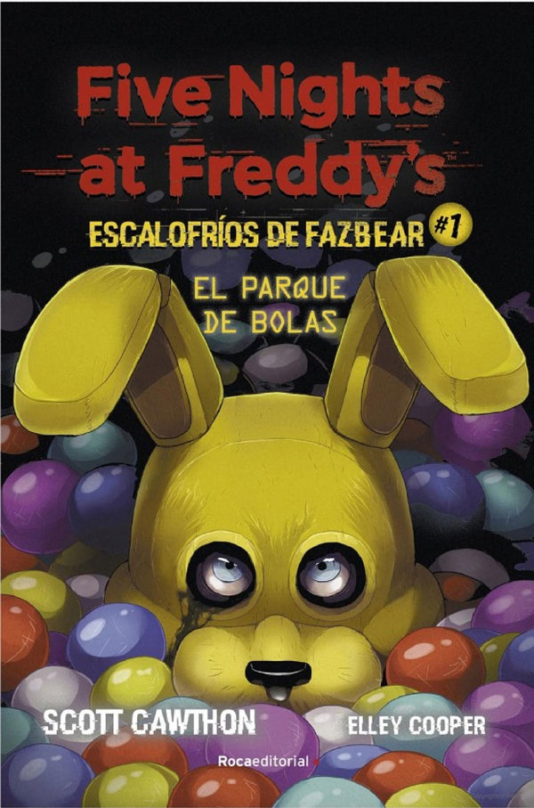 Five Nights At Freedy's | Escalofríos De Fazbear #1 | El Parque De Bolas