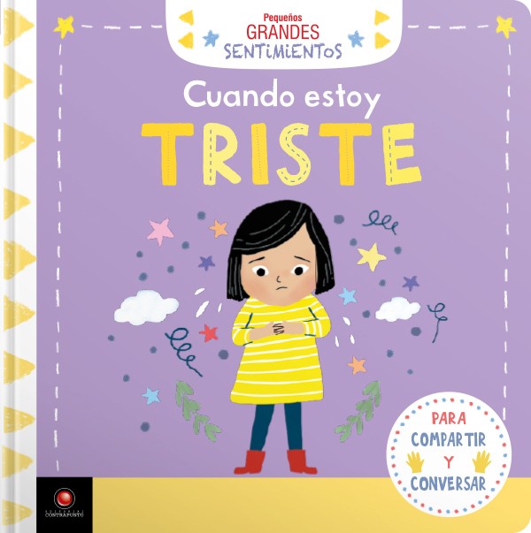 Varios Autores | Cuando estoy triste - pequeños grandes sentimientos