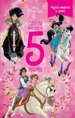 Disney Princesas | Cuentos para leer en 5 minutos - Mágicas aventuras a caballo