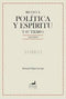 Revista Política Y Espíritu Y Su Tiempo (1945-1965)