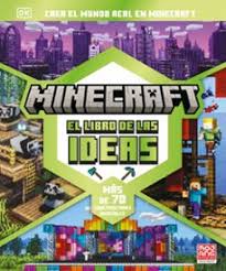 Minecraft: El Libro De Las Ideas (Tapa Dura)