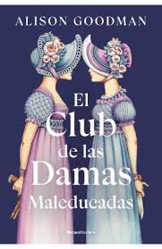 El Club De Las Damas Maleducadas