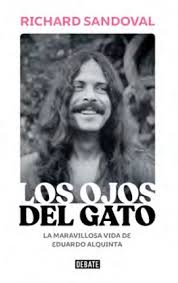 Los Ojos Del Gato | La Maravillosa Vida De Eduardo Alquinta