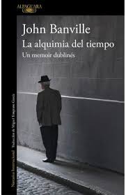 La Alquimia Del Tiempo | Un Memoir Dublinés
