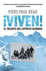 ¡Viven! | El Triunfo Del Espíritu Humano