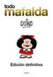 Todo Mafalda | 60° Aniversario (Tapa Dura)