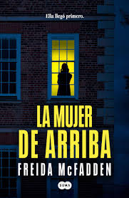 La Mujer De Arriba