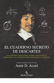 El Cuaderno Secreto De Descartes | Tapa Dura