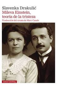 Mileva Einstein | Teoría De La Tristeza