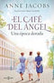 El Café Del Ángel 5 | Una Época Dorada