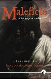 Maleficio El Brujo Y Su Sombra | Parte II