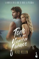 Todo Lo Que Nunca Fuimos (Deja Que Ocurra 1)