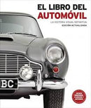 El Libro Del Automóvil (Tapa Dura) La Historia Visual Definitiva
