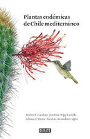 Plantas Endémicas De Chile Mediterráneo (Tapa Dura)