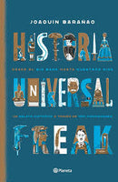 Historia Universal Freak (Edición Especial Tapa Dura)