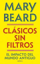 Clásicos Sin Filtro | El Impacto Del Mundo Antiguo