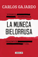 La Muñeca Bielorrusa | Vivanco, Hermosilla, Chadwick Y Cía.