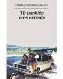 Tú también eres extraña
