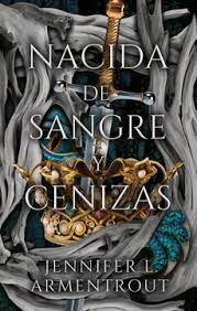 Nacida De Sangre Y Cenizas (Libro 4)