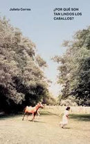 ¿Por Qué Son Tan Lindos Los Caballos?