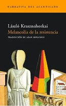 Melancolía De La Resistencia