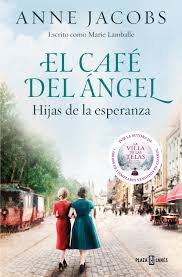 El Café Del Ángel | Hijas De La Esperanza (Libro 3)