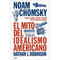 El Mito Del Idealismo Americano