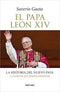 El Papa León XIV | La Historia Del Nuevo Papa