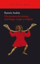 Diccionario De Música, Mitología, Magia Y Religión (Tapa Dura)