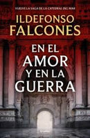 En El Amor Y En La Guerra (La Catedral Del Mar 3)