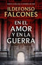 En El Amor Y En La Guerra (La Catedral Del Mar 3)