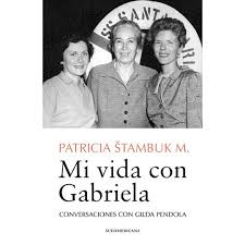 Mi Vida Con Gabriela | Conversaciones Con Gilda Pendola
