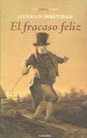 El Fracaso Feliz