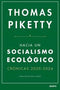 Hacia UN Socialismo Ecológico | Crónicas 2020 - 2024