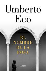El Nombre De La Rosa | Tapa Dura