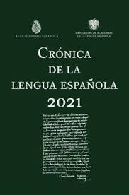 Crónica De La Lengua Española 2021